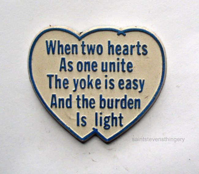 When Two Hearts As One Unite The Yoke Is Easy And The Burden Is Light