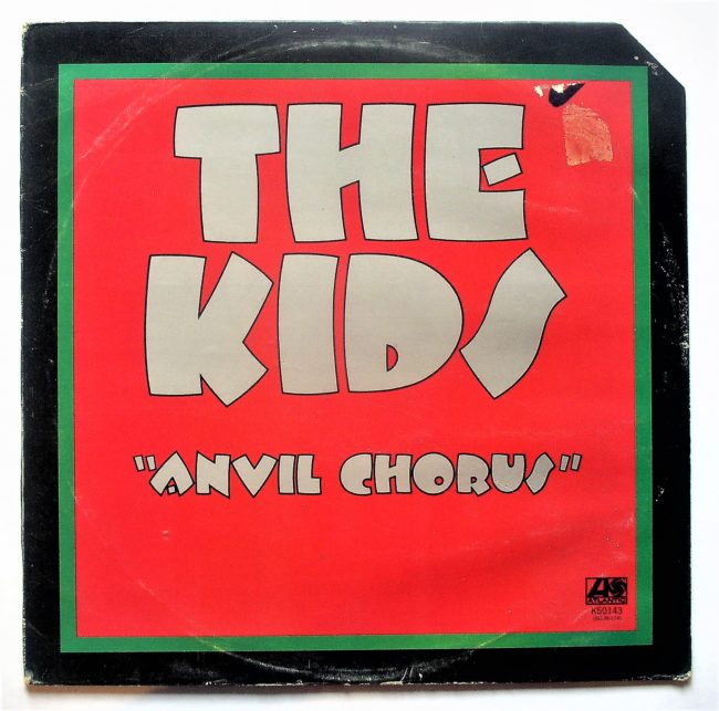 The Kids / Anvil Chorus Atlantic K50143 England c/o LP vg+ 1975