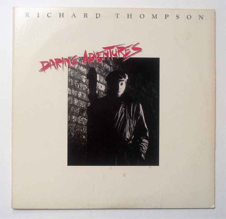 Thompson, Richard / Daring Adventures LP vg+ 1986