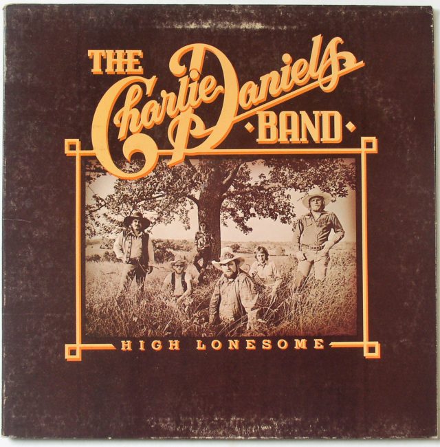 Daniels, Charlie Band / High Lonesome LP vg+ 1976