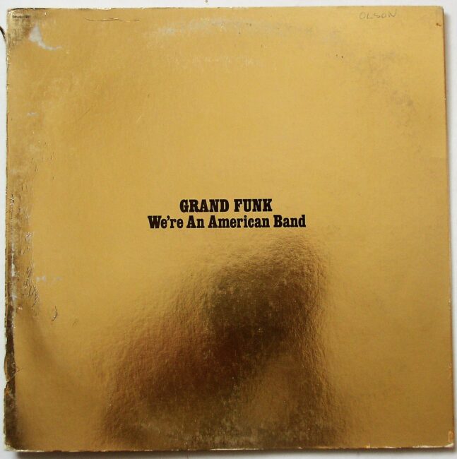 Grand Funk / We’re An American Band (yellow) LP vg 1973