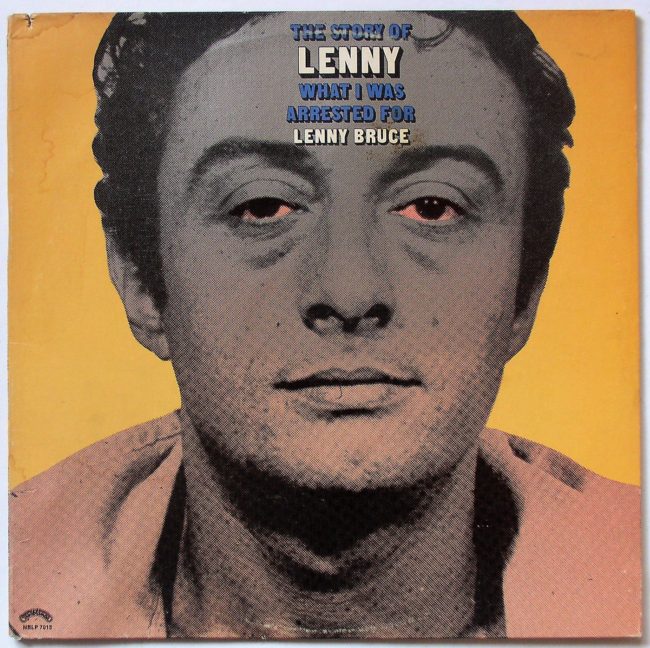 Lenny Bruce / The Story Of Lenny – What I Was Arrested For (re) c/o LP vg 1975