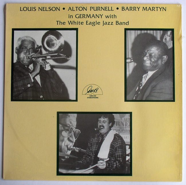 Louis Nelson, Alton Purnell, Barry Martyn / In Germany With The White Eagle Jazz