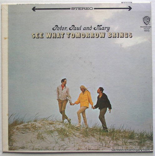 Peter, Paul And Mary / See What Tomorrow Brings LP vg+ 1965