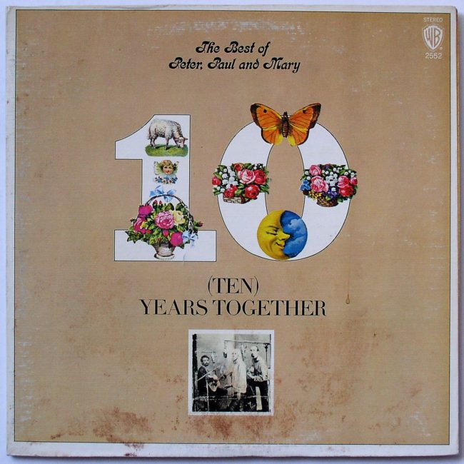 Peter, Paul & Mary / Best Of Peter, Paul And Mary: (Ten) Years Together (re) LP