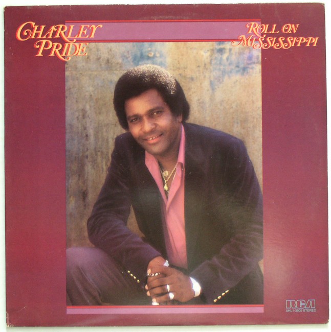 Charlie Pride / Roll On Mississippi LP