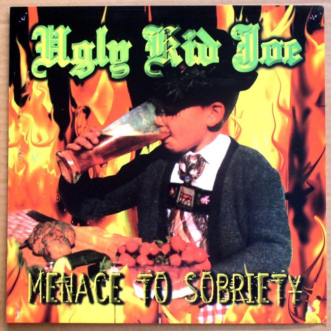Ugly Kid Joe / Menace To Sobriety flat front