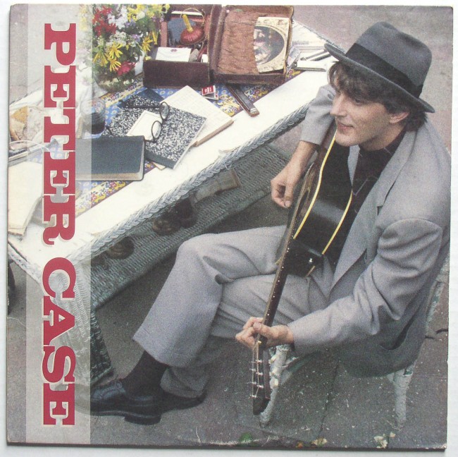 Peter Case / Peter Case LP