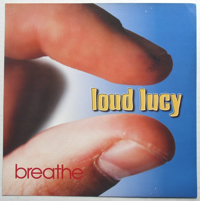 Loud Lucy / Breathe promo flat front