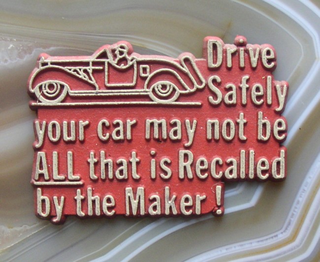 Drive Safely Your Car May Not Be All That Is Recalled By The Maker