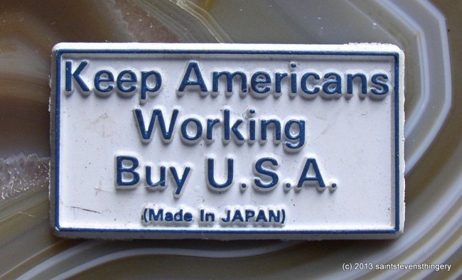 Keep Americans Working Buy U.S.A. (Made In Japan)
