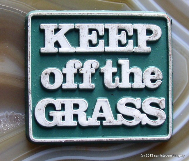 Keep Off The Grass