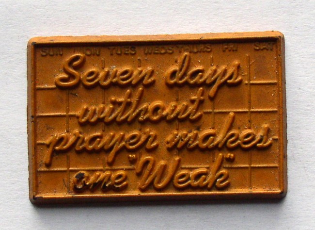 Seven Days Without Prayer Makes One Weak