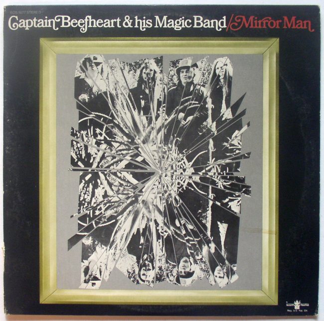 Beefheart Mirror Man 1
