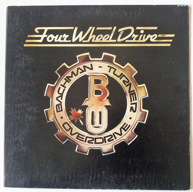 Bachman-Turner Overdrive / Four Wheel Drive LP vg 1975