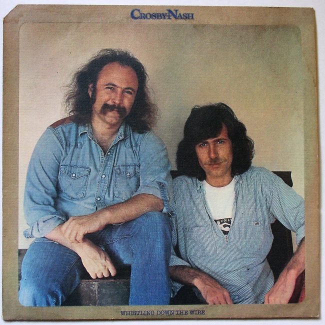 Crosby-Nash / Whistling Down The Wire (c/o) LP vg+ 1976
