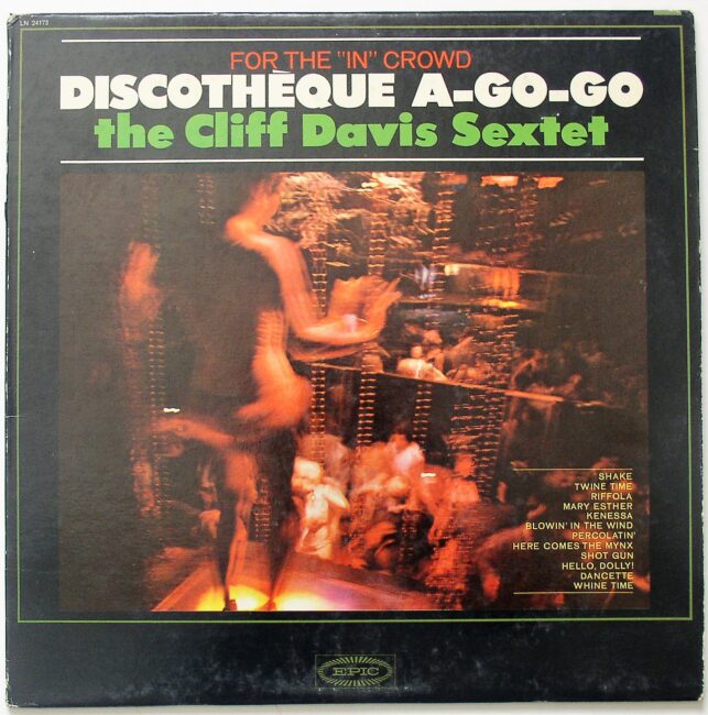 Davis, Cliff Sextet / Discotheque-A-Go-Go (promo) LP vg+ 1965