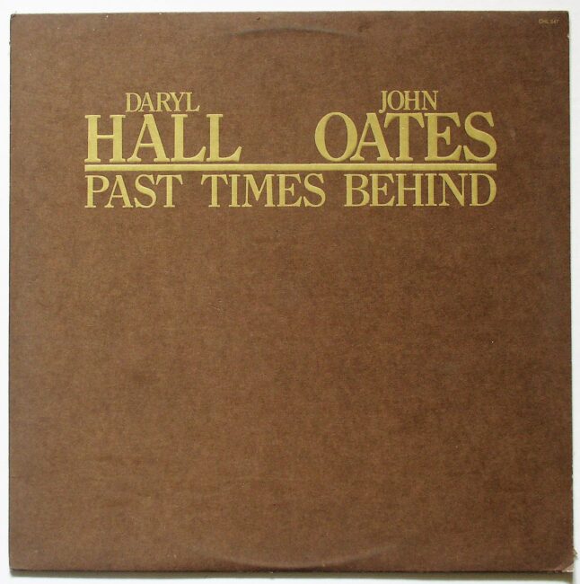 Hall & Oates / Past Times Behind LP vg+ 1977