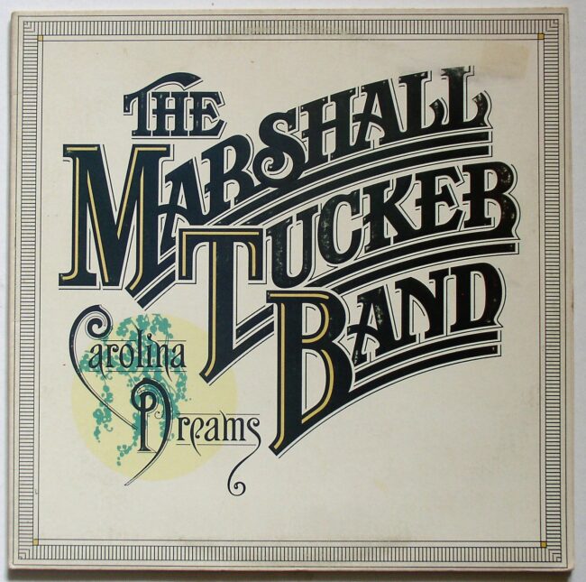 Marshall Tucker Band / Carolina Dreams LP vg+ 1977
