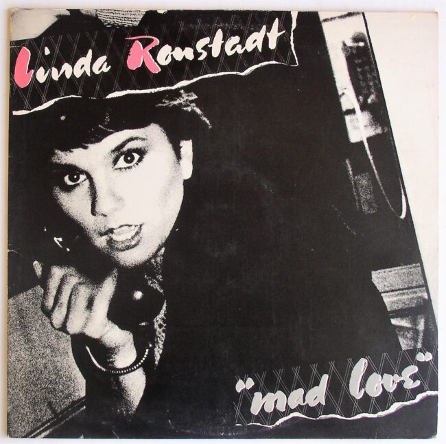 Ronstadt, Linda / Mad Love (club) LP vg+ 1980
