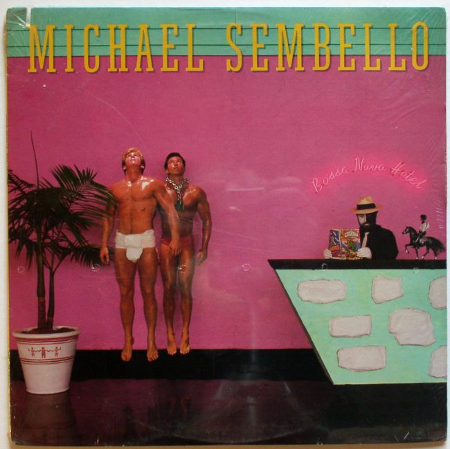 Sembello, Michael / Bossa Nova Hotel c/o LP Sealed 1986 - Click Image to Close
