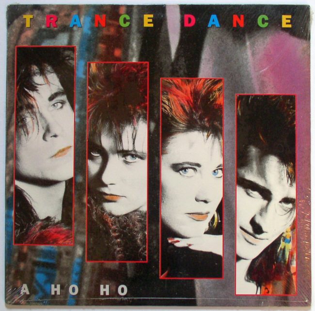 Trance Dance / A-Ho-Ho CBS LP Sealed 1987